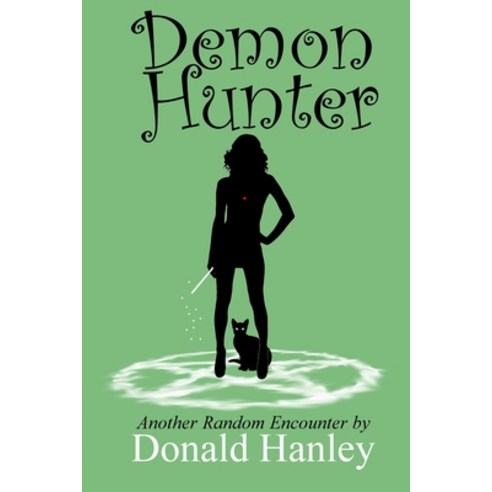 (영문도서) Demon Hunter Paperback, Independently Published, English, 9798545037674