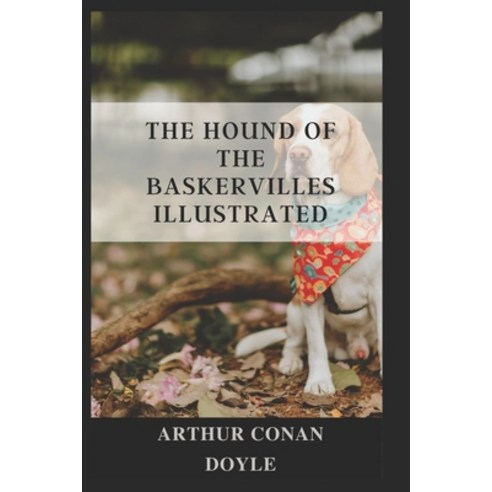 (영문도서) The Hound of the Baskervilles illustrated Paperback, Independently Published, English, 9798460070695