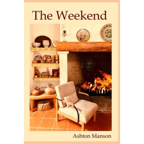 The Weekend Paperback, Independently Published