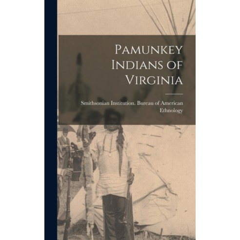 (영문도서) Pamunkey Indians of Virginia Hardcover, Legare Street Press, English, 9781015802247