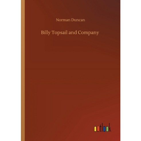 Billy Topsail and Company Paperback, Outlook Verlag