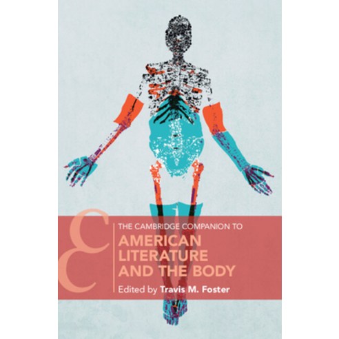 (영문도서) The Cambridge Companion to American Literature and the Body Hardcover, Cambridge University Press, English, 9781108841924