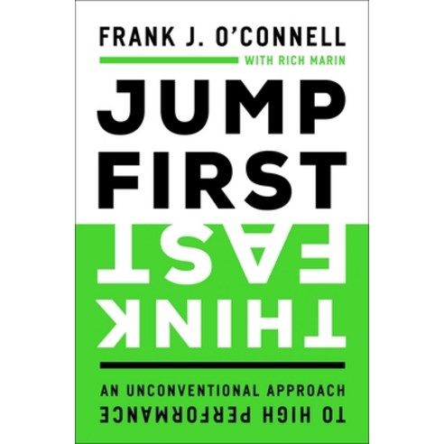 (영문도서) Jump First Think Fast: An Unconventional Approach to High Performance Hardcover, Forefront Books, English, 9781637631072