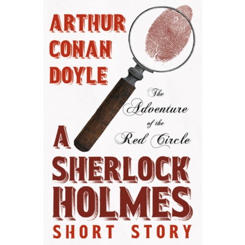 (영문도서) The Adventure of the Red Circle - A Sherlock Holmes Short Story Paperback, Detective Fiction Classics, English, 9781528720885