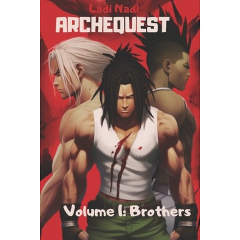 (영문도서) ArcheQuest Volume 1: Brothers Paperback, Independently Published, English, 9798390170694