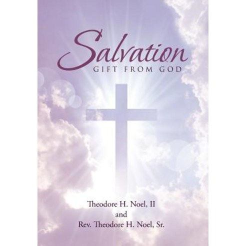 Salvation: Gift From God Hardcover, Christian Faith Publishing,..., English, 9781642588613