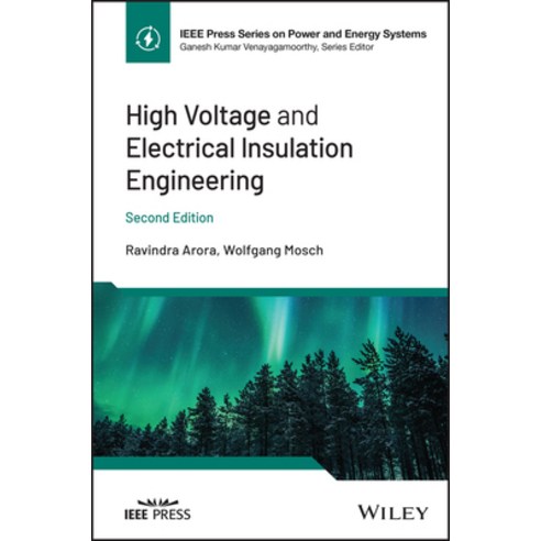 (영문도서) High Voltage and Electrical Insulation Engineering Hardcover, Wiley-IEEE Press, English, 9781119568872