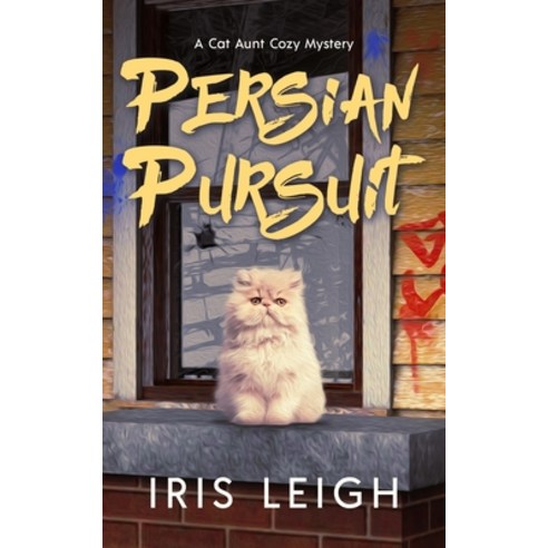 (영문도서) Persian Pursuit Paperback, Iris Leigh, English, 9781956732085
