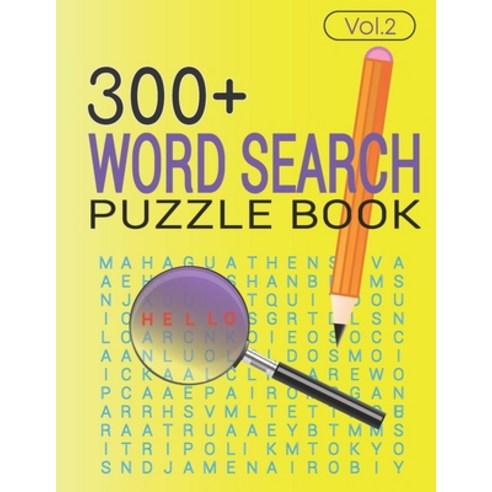 (영문도서) 300+ WORD SEARCH PUZZLE BOOK (Vol.2): Word search book with solution Paperback, Independently Published, English, 9798714036484