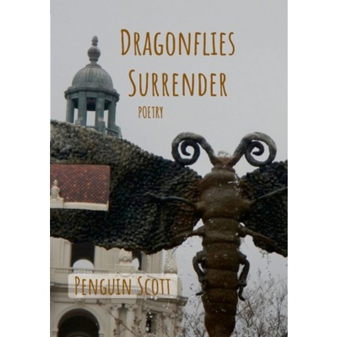 (영문도서) Dragonflies Surrender: null Paperback, Lulu.com, English, 9781312794245