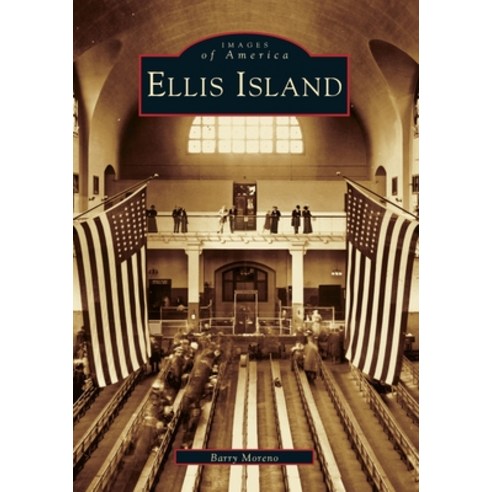 (영문도서) Ellis Island Paperback, Arcadia Publishing (SC), English, 9780738513041