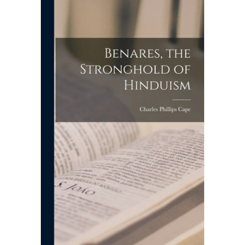 (영문도서) Benares the Stronghold of Hinduism Paperback, Legare Street Press, English, 9781015065895