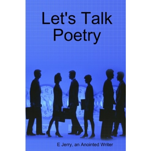 (영문도서) Let''s Talk Poetry Paperback, Lulu.com, English, 9781105578274