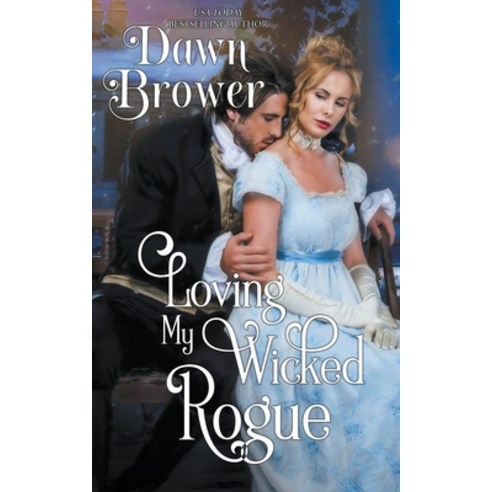 (영문도서) Loving My Wicked Rogue Paperback, Dawn Brower, English, 9798201084370