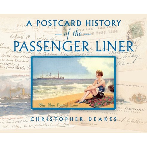 (영문도서) A Postcard History of the Passenger Liner Paperback, Lyons Press, English, 9781493077618