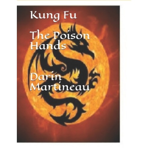 Kung Fu The Poison Hands Paperback, Independently Published, English, 9798700857659