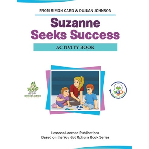 (영문도서) Suzanne Seeks Success Activity Book Paperback, Independently Published, English, 9798541048322