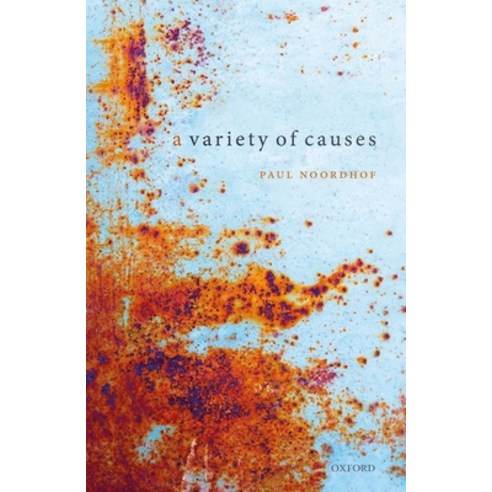A Variety of Causes Hardcover, Oxford University Press, USA