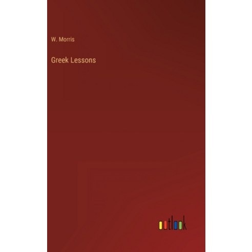 (영문도서) Greek Lessons Hardcover, Outlook Verlag, English, 9783368811211