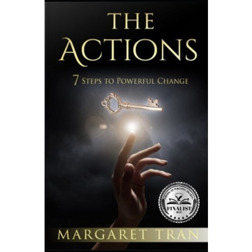 (영문도서) The Actions: 7 Steps To Powerful Change Paperback, Independently Published, English, 9781700373939