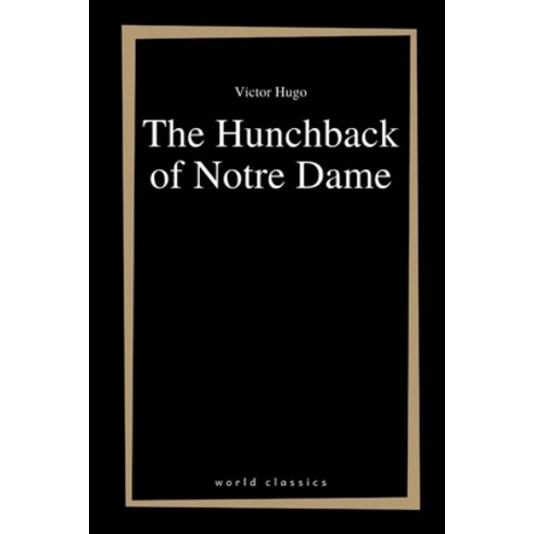 The Hunchback of Notre Dame Paperback, Independently Published, English, 9798749153972