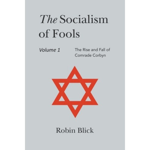 (영문도서) Socialism of Fools Vol 1 - Revised 4th Edition Paperback, New Generation Publishing, English, 9781803698328