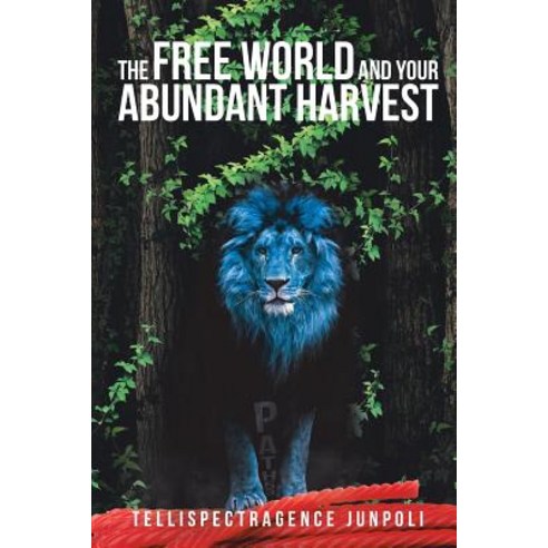 (영문도서) The Free World and Your Abundant Harvest Paperback, Christian Faith, English, 9781642582048