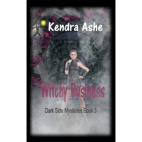 Witchy Business: Dark Side Mysteries Paperback, Independently Published, English, 9798682286478