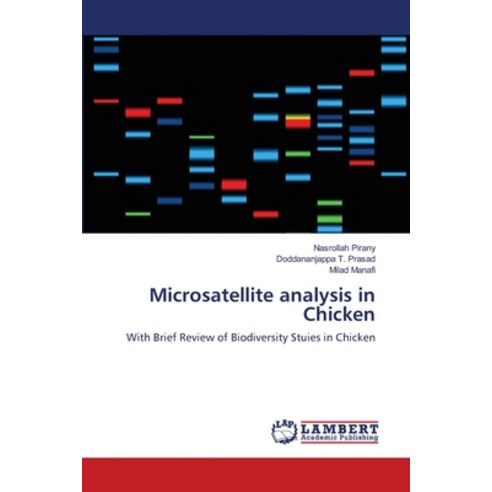 (영문도서) Microsatellite analysis in Chicken Paperback, LAP Lambert Academic Publis..., English, 9783659153327