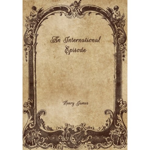 An International Episode Paperback, Independently Published, English, 9798701245165