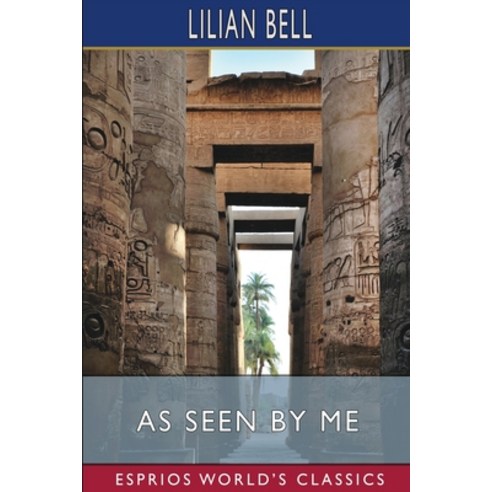 (영문도서) As Seen By Me (Esprios Classics) Paperback, Blurb, English, 9798210136985