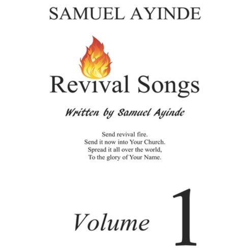 (영문도서) Revival Songs written by Samuel Ayinde Volume 1 Paperback, Independently Published, English, 9798774078561