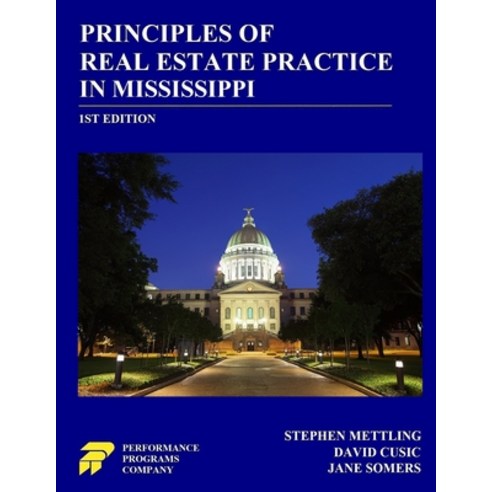 Principles of Real Estate Practice in Mississippi Paperback, Performance Programs Company