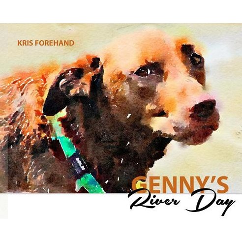 Genny''s River Day, Dorrance Publishing Co.