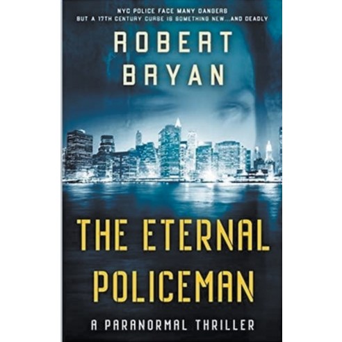 (영문도서) The Eternal Policeman Paperback, Robert L. Bryan, English, 9798223069751