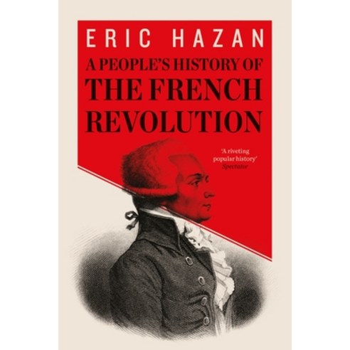 (영문도서) A People''s History of the French Revolution Paperback, Verso, English, 9781781689844