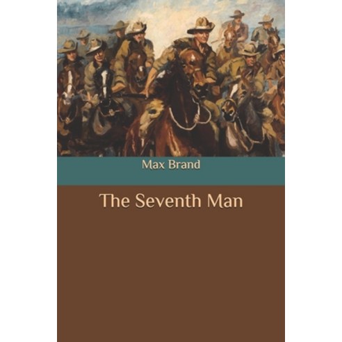 The Seventh Man Paperback, Independently Published