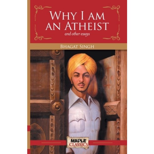 (영문도서) Why I am an Atheist and other essays Paperback, Maple Press Pvt Ltd, English, 9789389643862