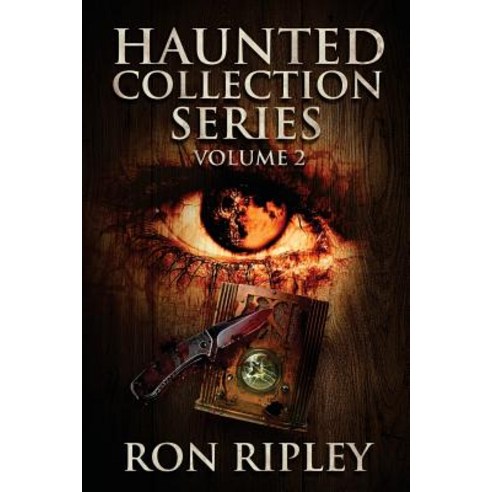 Haunted Collection Series: Books 4 - 6: Supernatural Horror with Scary Ghosts & Haunted Houses Paperback, Createspace Independent Pub..., English, 9781727755374