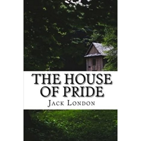 The House of Pride Paperback, Independently Published