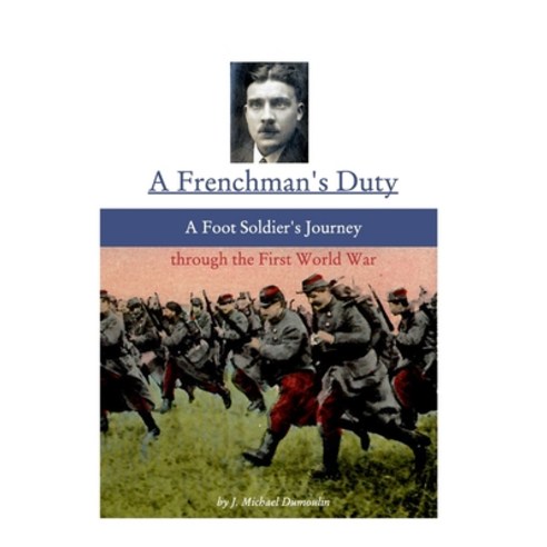 A Frenchman''s Duty Hardcover, Blurb, English, 9780464803997