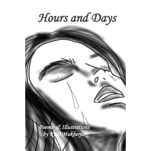 Hours and Days Paperback, Azalea Art Press, English, 9781943471485