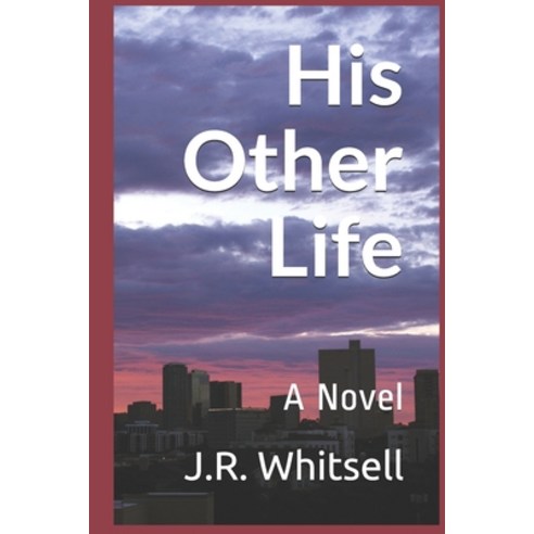His Other Life Paperback, Independently Published, English, 9798680540848