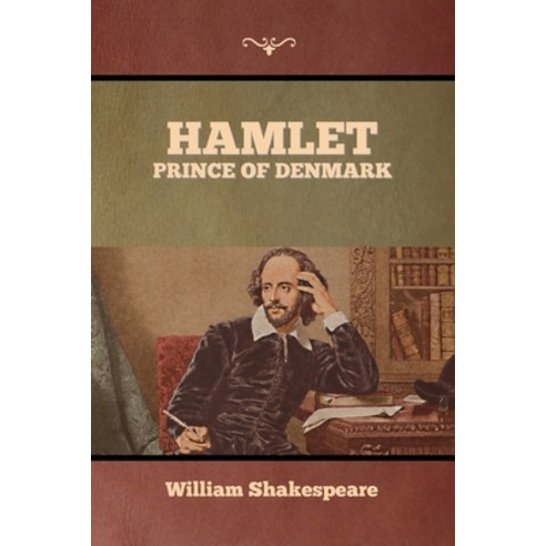 (영문도서) Hamlet Prince of Denmark Paperback, Bibliotech Press, English, 9781636376028