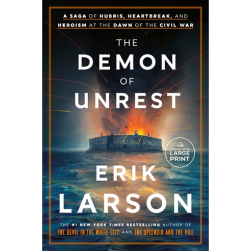 (영문도서) The Demon of Unrest: A Saga of Hubris Heartbreak and Heroism at the Dawn of the Civil War Paperback, Random House Large Print Pu..., English, 9780593861837