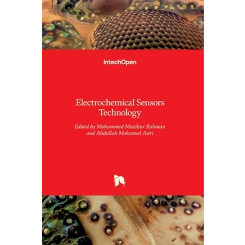 (영문도서) Electrochemical Sensors Technology Hardcover, Intechopen, English, 9789535131939