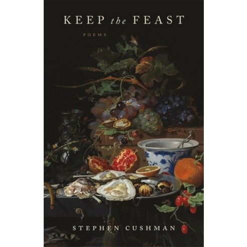 (영문도서) Keep the Feast: Poems Paperback, LSU Press, English, 9780807174944