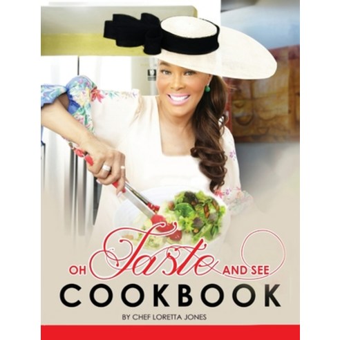 (영문도서) Oh Taste And See Cookbook Hardcover, 13th & Joan, English, 9781961863118