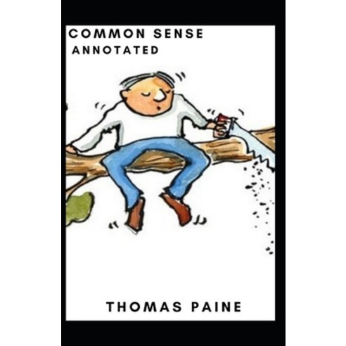 Common Sense Annotated Paperback, Independently Published, English, 9798735168942