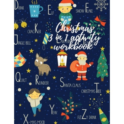 Christmas 3 in 1 activity workbook Paperback, Cristina Dovan, English, 9781716382345